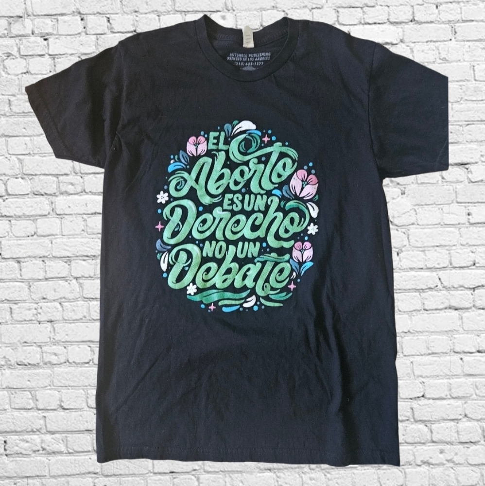 Black Graphic T-Shirt with EL Aborto Derecho No Un Debate